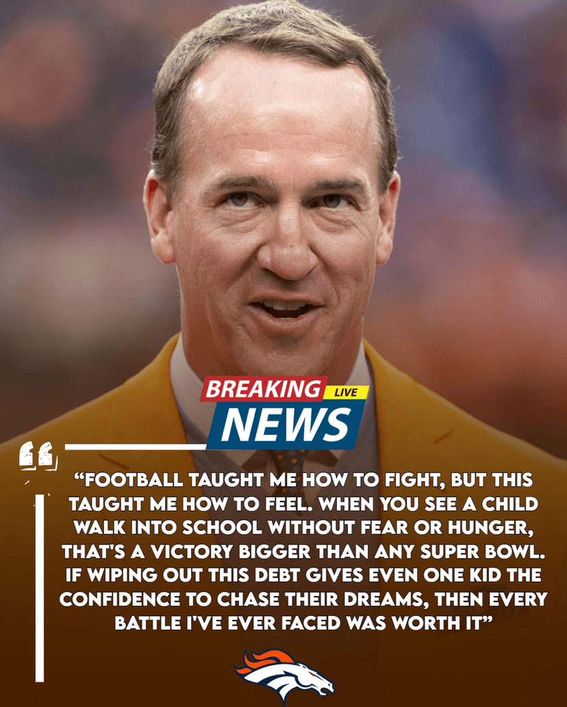 Broncos Legend Erases $667K in School Lunch Debt — Peyton Manning Delivers a Victory Bigger Than Any Super Bowl