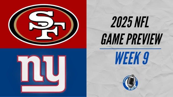 San Francisco 49ers vs. New York Giants – How to Watch/Listen | NFL Week 9